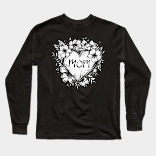 mothers day, gift, mom, mommy, mother, mom gift idea, aunt, mom birthday, motherhood, gift for mom, mama, Long Sleeve T-Shirt